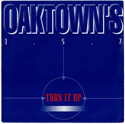 Oaktown's 3-5-7 - 7'' - Turn It Up (Radio Edit).  UK Picture Sleeve Tata Vega