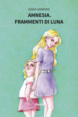 Amnesie. Mondfragmente - Garrone Jade