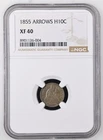 1855 SEATED LIBERTY HALF DIME ~ NGC XF40 ~ WITH ARROWS!