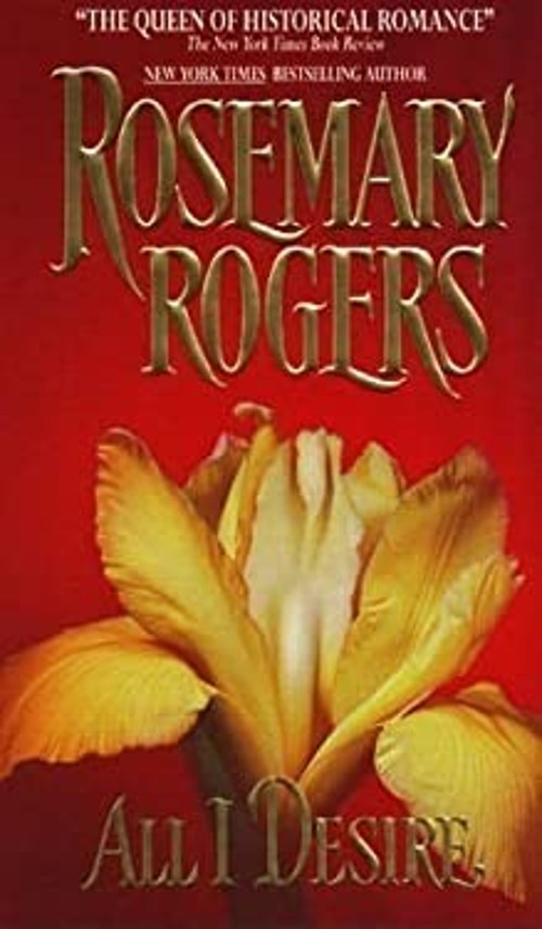 All I Desire Hardcover Rosemary RogersFree US Delivery | ISBN:0739401130