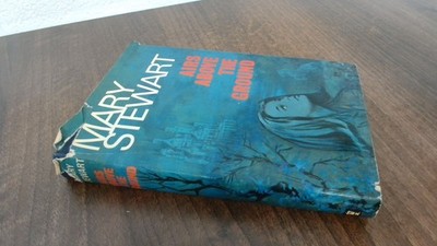 			Airs Above The Ground, Mary Stewart, Hodder And Stoughton, 1965, 		