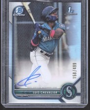 2022 1st Bowman Chrome Auto Refractor /499 Luis Chevalier 