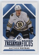 2023-24 SP Authentic Freshman Focus Blue Matthew Poitras #40 g6p