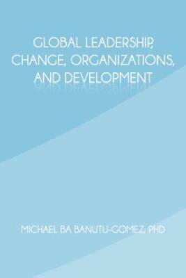 Global Leadership, Change, Organizations, and Development - Paperback - GOOD