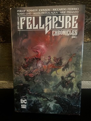 The Fellspyre Chronicles Book I Hardcover DC Black Label The Last God