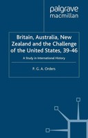 P. Orders | Britain, Australia, New Zealand and The Challenge Of The United...