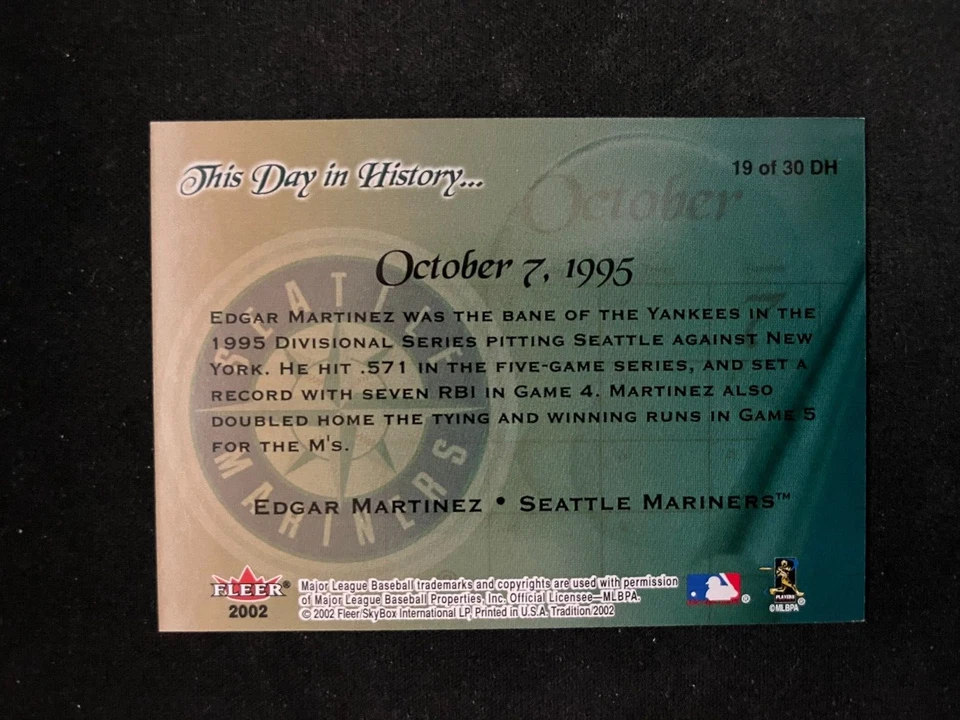 2002 Fleer Tradition History Day Insert #19 Edgar Martinez Seattle Mariners NrMt - Image 2 of 2