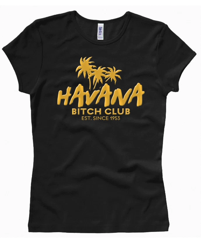 RUSSELL Havana Bitch Club Cuba Kuba - Damenshirt / Girl / Woman, Gr. XS bis XL T-Shirt