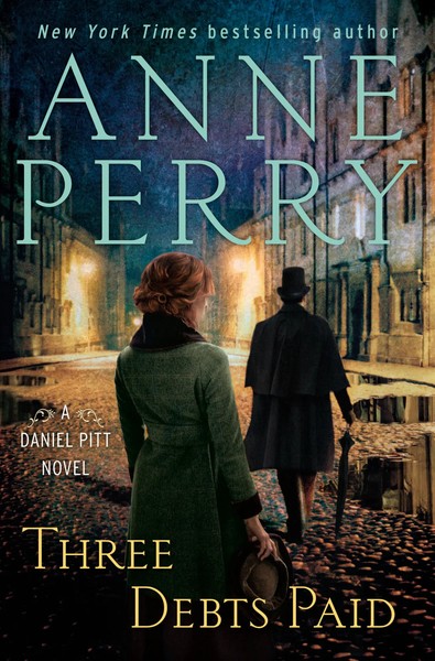 Anne Perry | Three Debts Paid | Buch | Englisch (2022) | A Daniel Pitt Novel-image
