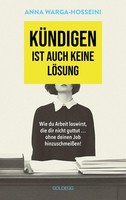 KüNdigen Ist Auch Keine LöSung, Anna Warga-Hosseini