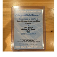 Topps 2025-26 Bowman Basketball Jalen Williams BCA-JL Mojo Auto Redemption