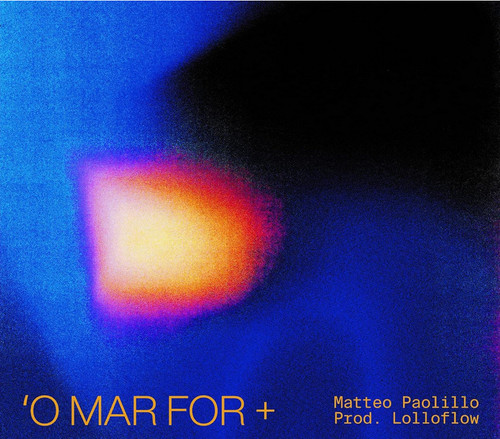 Paolillo Matteo - 'o MAR FOR + prezzo ebay