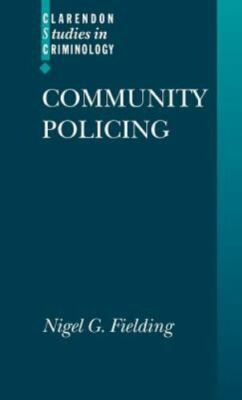 Community Policing, Hardcover by Fielding, Nigel, Brand New, Free shipping in...