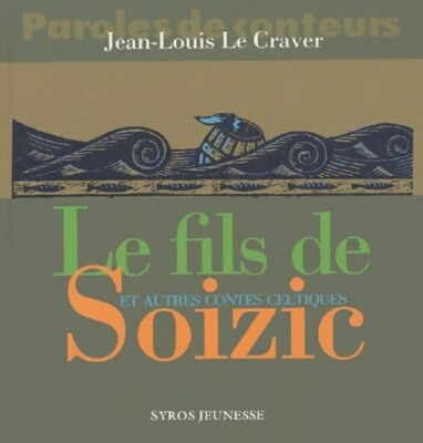 Der Sohn von Soizic und andere Märchen ce... - Jean-Louis Le Craver - V1947290