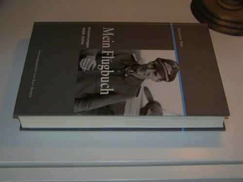 Günther Rall +++ Mein Flugbuch Erinnerungen 1938-2004 +++ TOP !!! - Bild 6 von 7