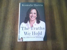 VICE PRESIDENT KAMALA HARRIS SIGNED THE TRUTHS WE HOLD BOOK JSA LOA