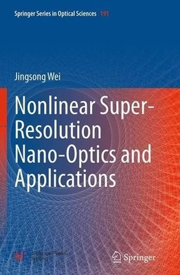 Nichtlineare superauflösende Nanooptik und Anwendungen - 9783662525739