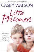 Little Prisoners | Casey Watson | Englisch | Taschenbuch | 2013