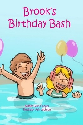 Brook's Birthday Bash by Gina Conger (English) Hardcover Book