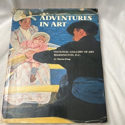 Adventures in Art by Marian King Hardcover Abrams 1978 National Gallery D.C.