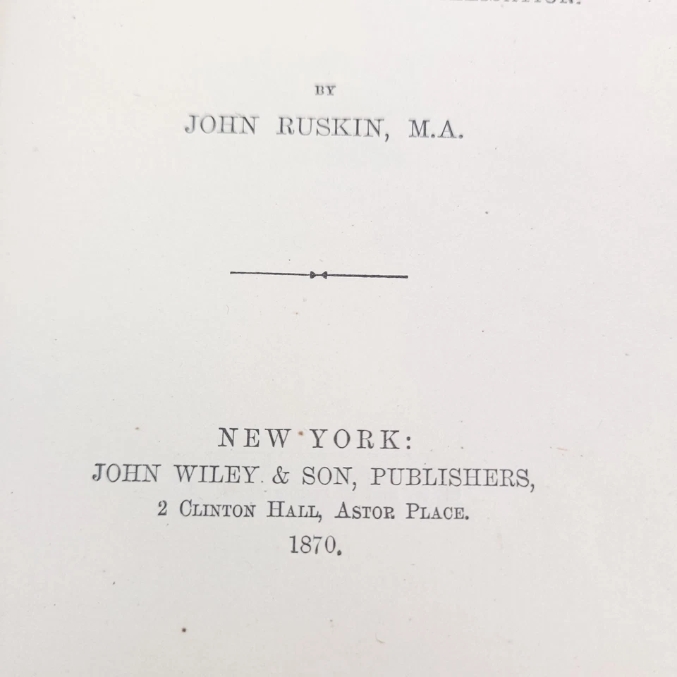 1870 Ethics of the Dust, John Ruskin HC John Wiley Early Print (1st in 1866) - Image 4 of 4