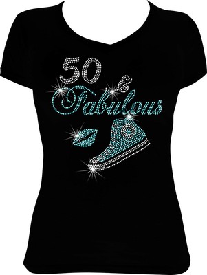 50 and Fabulous Sneaker Bling Shirt, 50th Birthday Shirt, Rhinestone Shirt  | eBay