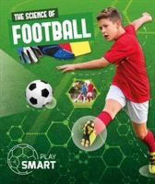 Thumbnail - The Science Of Football | Emilie Dufresne | Englisch | Buch | Gebunden