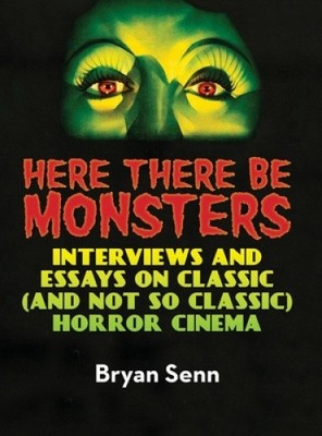 Here There Be Monsters (Hardback) by Bryan Senn NEU