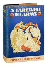 Ernest Hemingway / A Farewell to Arms / First Edition early print in DJ / 1929