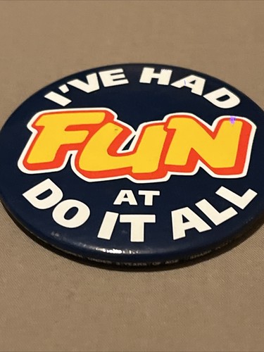 Vintage I've had Fun at Do It All Pin Anstecker Do it All DIY - Bild 2 von 7