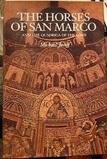 The Horses of San Marco & the Quadr..., Jacoff, Michael