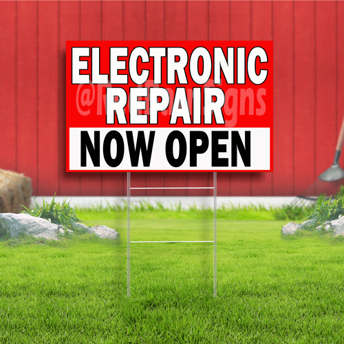 Electronic Repair Now Open Coroplast Sign Plastic Indoor Outdoor Y FREE ...