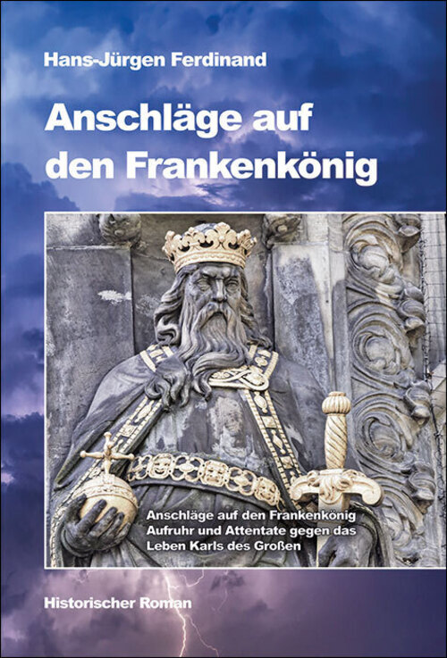 Thumbnail - Anschläge Auf Den Frankenkönig | Hans-jürgen Ferdinand | Buch |