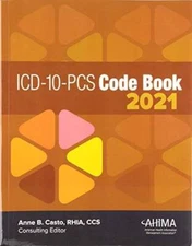 ICD-10-PCS Code Book, 2021 - Paperback By Casto, Anne - GOOD