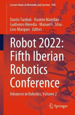ROBOT2022: Fünfte iberische Robotikkonferenz - 9783031210617