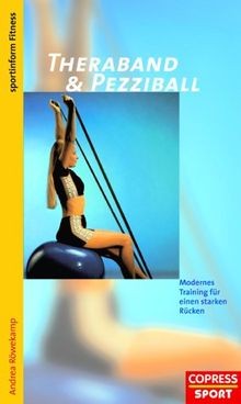 Theraband und Pezziball. Modernes Training für einen sta... | Buch | Zustand gut