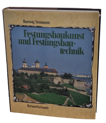 Festungsbaukunst und Festungsbautechnik - Hartwig Neumann (Q1)