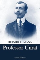 Professor Unrat Heinrich Mann Taschenbuch 160 S. Deutsch 2021 epubli