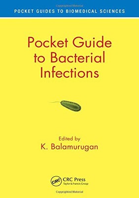 POCKET GUIDE TO BACTERIAL INFECTIONS (POCKET GUIDES TO By K Balamurugan VG