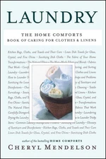 Laundry: The Home Comforts Book of Caring for Clothes and Linens by Mendelson