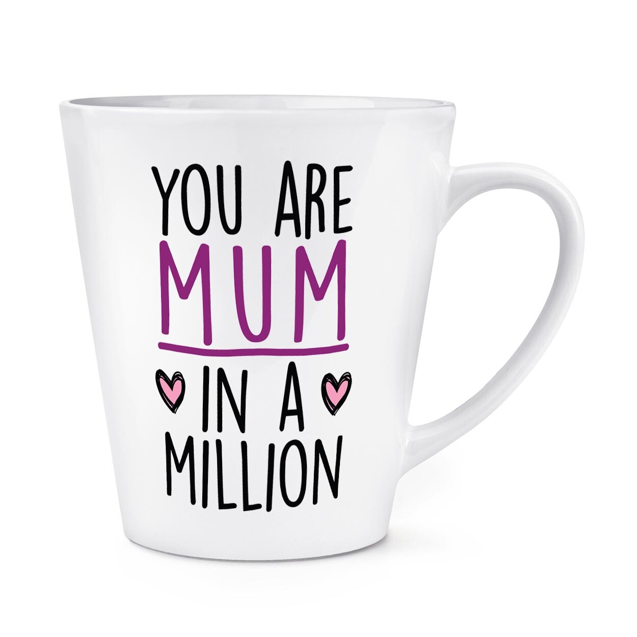 You Are Mum In A Million 12oz Latte Mug Cup Love Mothers Day Worlds Best Amazing