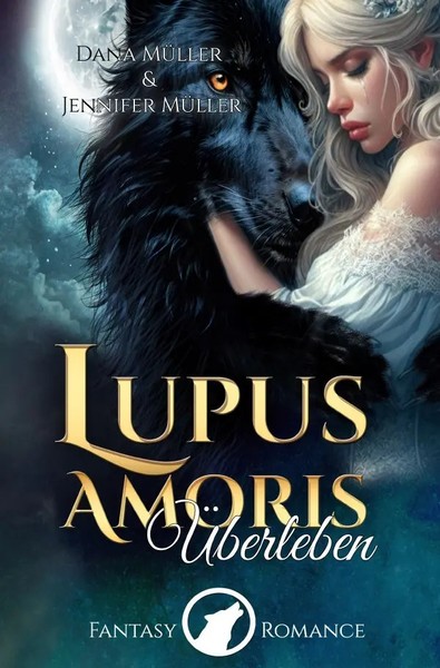 Dana MüLler (U. A.) | Lupus Amoris | Taschenbuch | Deutsch (2024) | 280 S.-image