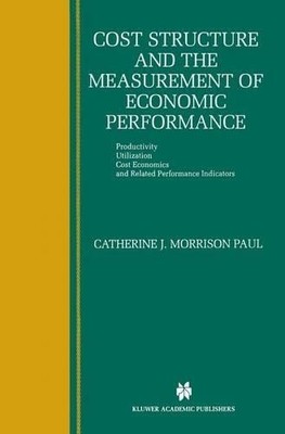 Cost Structure and the Measurement of Economic Performance - 9781461373179