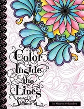 Color Inside the Lines : Creative Inspiration for Quilters, Crafters and Colo...
