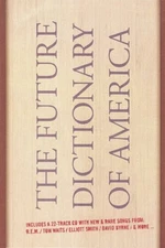 THE FUTURE DICTIONARY OF AMERICA By Jonathan Safran Foer & Dave Eggers BRAND NEW