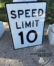 10 MPH Speed Limit Sign   All Aluminum Road Sign  Slow Down Warning Sign