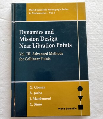 Dynamics and Mission Design Near Libration Points Vol. IIl Collinear Spacecraft 