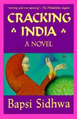 Cracking India - Paperback By Sidhwa, Bapsi - VERY GOOD