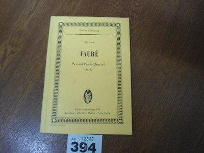 GABRIEL FAURE Zweites Klavierquartett Op.45 - Ausgabe Eulenburg Studienpartitur