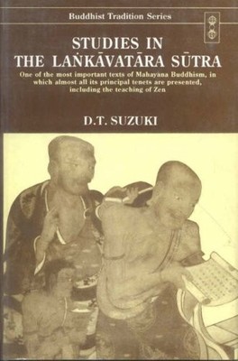 STUDIES IN THE LANKAVATARA SUTRA (ONE OF THE MOST By D T Suzuki - Hardcover
